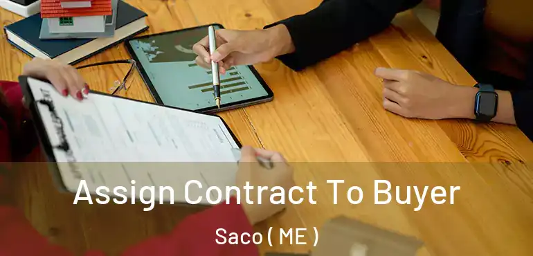  Assign Contract To Buyer Saco ( ME )