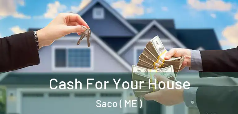 Cash For Your House Saco ( ME )