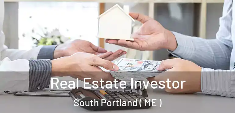 Real Estate Investor South Portland ( ME )