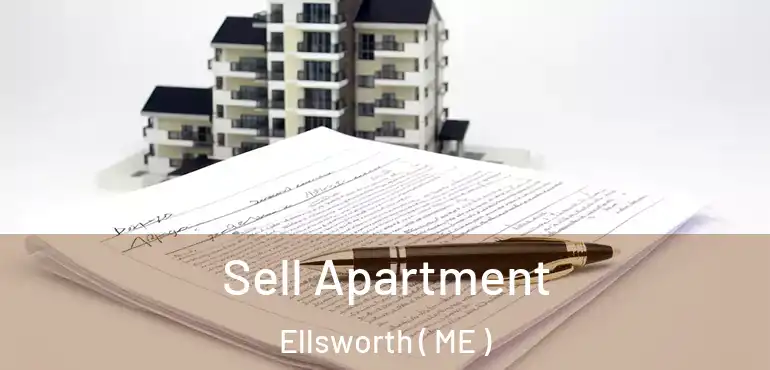  Sell Apartment Ellsworth ( ME )