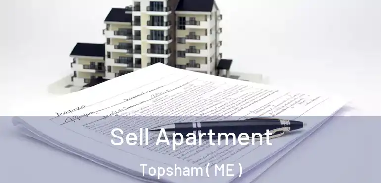 Sell Apartment Topsham ( ME )