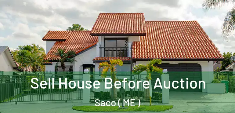 Sell House Before Auction Saco ( ME )