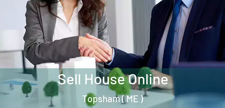  Sell House Online Topsham ( ME )
