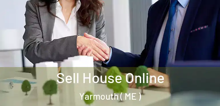  Sell House Online Yarmouth ( ME )