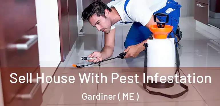  Sell House With Pest Infestation Gardiner ( ME )