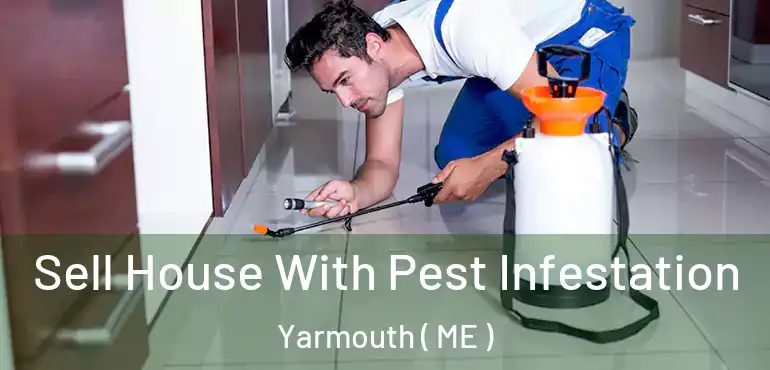  Sell House With Pest Infestation Yarmouth ( ME )