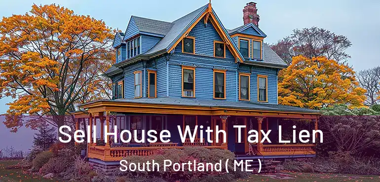  Sell House With Tax Lien South Portland ( ME )