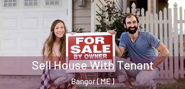  Sell House With Tenant Bangor ( ME )