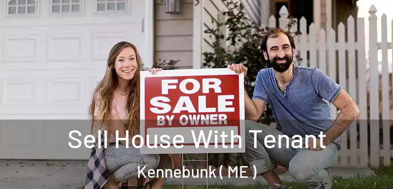  Sell House With Tenant Kennebunk ( ME )
