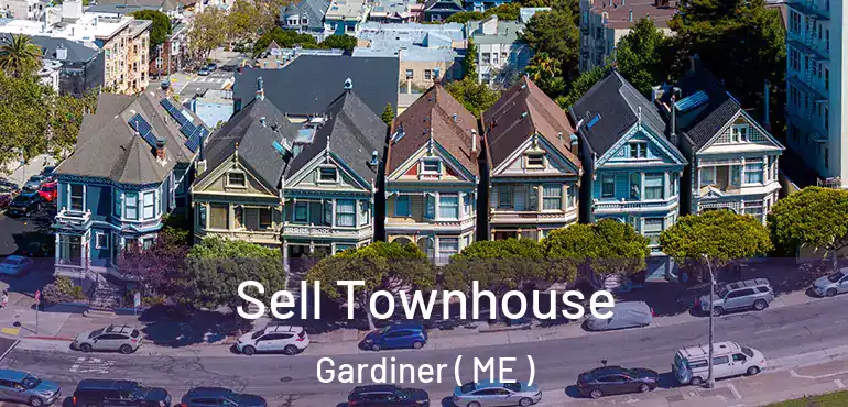  Sell Townhouse Gardiner ( ME )